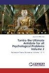 Tantra the Ultimate Antidote for all Psychological Problems Volume 2
