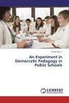 An Experiment in Democratic Pedagogy in Public Schools
