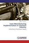 Lean Manufacturing Implementation in Garment Industry