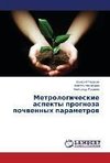 Metrologicheskie aspekty prognoza pochwennyh parametrow