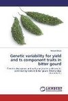 Genetic variability for yield and ts component traits in bitter gourd