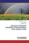 Analysis of Rainfall variability of Rainfed Rice over Eastern India