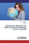 Comparison Between the 1980s and Current Banking Crisis in the USA