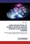 Implementation of mobile search engine server & live image sender