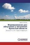 Formirowanie doz oblucheniq u naseleniq Brqnskoj oblasti