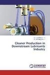 Cleaner Production in Downstream Lubricants Industry