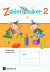 Zahlenzauber 2 Arbeitsheft  Ausgabe S Bayern