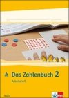 Das Zahlenbuch. 2.Schuljahr. Arbeitsheft. Bayern