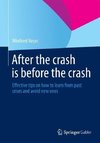 After the crash is before the crash