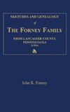 Sketches and Genealogy of the Forney Family from Lancaster County., Pennsylvania, in Part