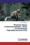 Redkie widy mlekopitaüschih, Zona otchuzhdeniq Chernobyl'skoj AJeS
