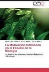 La Motivación Intrínseca en el Estudio de la Biología