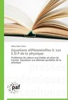 Equations différentiellles II. Les E.D.P de la physique