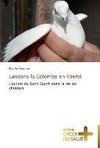 Laissons la Colombe en liberté