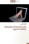 Détection d'intrusion par agents mobiles