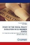 STUDY OF THE FISCAL POLICY EVOLUTION IN EU MEMBER STATES