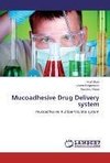Mucoadhesive Drug Delivery system