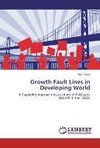 Growth Fault Lines in Developing World
