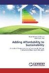 Adding Affordability to Sustainability
