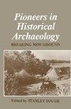 Pioneers in Historical Archaeology