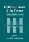 Epithelial Tumors of the Thymus