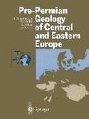 Pre-Permian Geology of Central and Eastern Europe