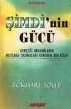 Simdinin Gücü