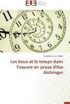 Les lieux et le temps dans l'oeuvre en prose d'Ilse Aichinger
