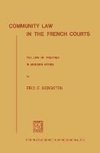 Community Law in the French Courts