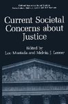Current Societal Concerns about Justice