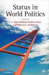Paul, T: Status in World Politics