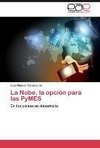 La Nube, la opción para las PyMES