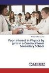 Poor interest in Physics by girls in a Coeducational Secondary School