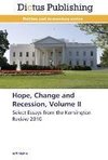 Hope, Change and Recession, Volume II