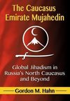 The Caucasus Emirate Mujahedin