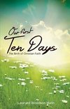 Our First Ten Days