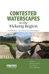Contested Waterscapes in the Mekong Region
