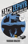 Zach Zephyr and the Coral Gold