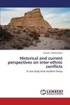Historical and current perspectives on inter-ethnic conflicts