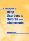 Stores, G: Clinical Guide to Sleep Disorders in Children and