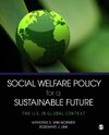 Wormer, K: Social Welfare Policy for a Sustainable Future