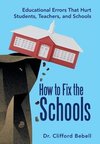 How to Fix the Schools