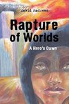 Rapture of Worlds