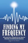 Finding My Frequency