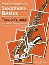 Saxophone Basics: A Method for Individual and Group Learning (Teacher's Book) (Alto Saxophone)