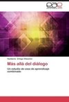 Más allá del diálogo