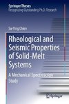 Rheological and Seismic Properties of Solid-Melt Systems