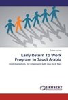 Early Return To Work Program In Saudi Arabia