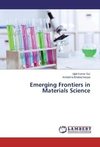 Emerging Frontiers in Materials Science