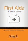 First AIDS for Disastrous Meetings, 100 Tips on Ways to Improve the Quality of Your Meetings